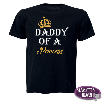 T-Shirt - Daddy of a Princess - Black